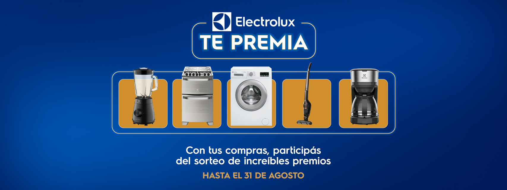 “Electrolux te premia - Edición Agosto 2025”